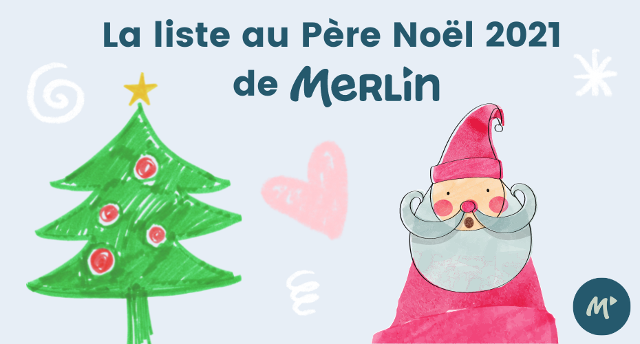 Nos idées cadeaux pour enfants - Noël 2021 - Hello Merlin