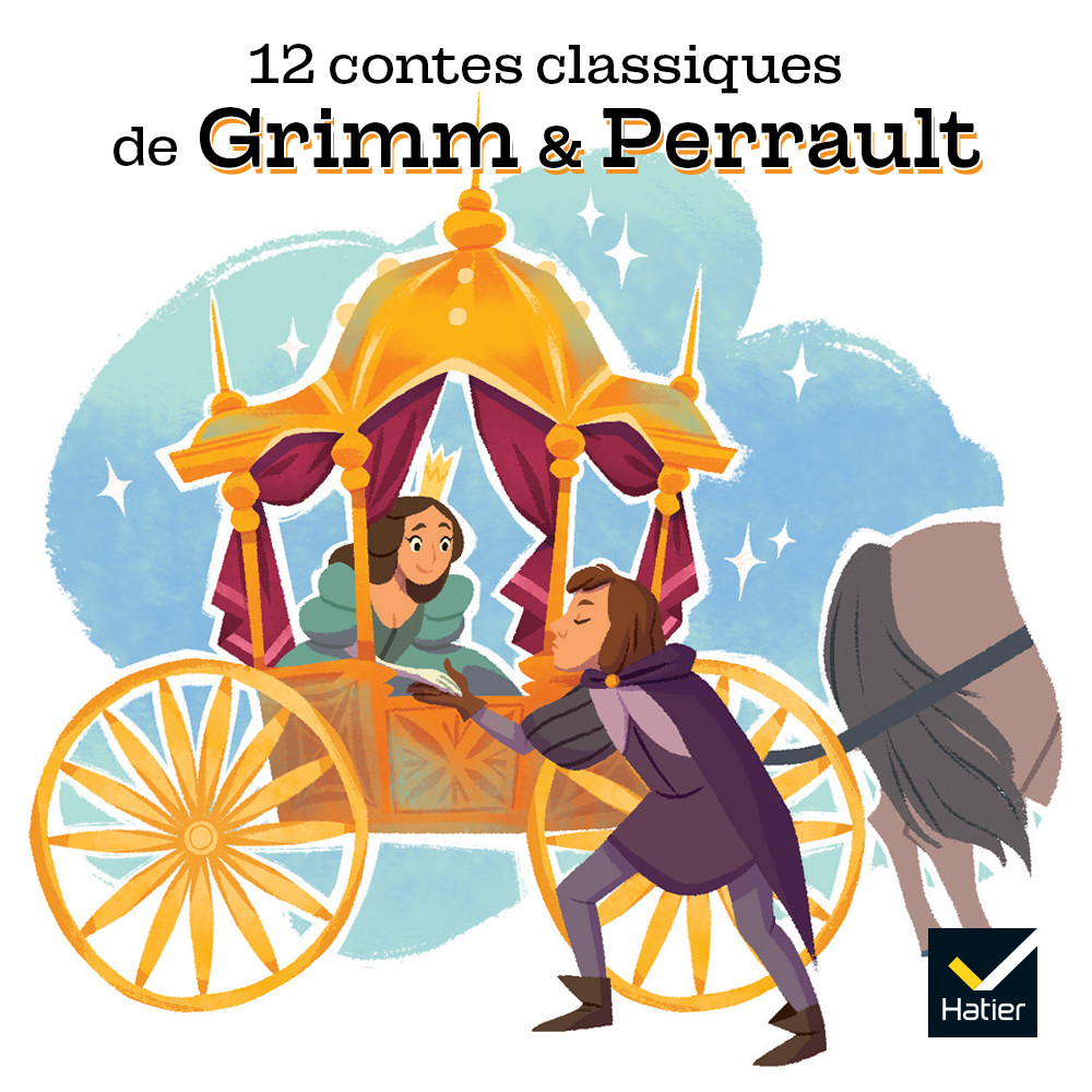 12 contes classiques de Grimm et Perrault Hatier