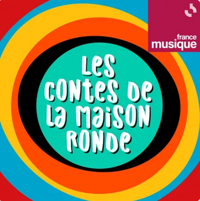 Les contes de la maison ronde Le petit chaperon rouge France musique