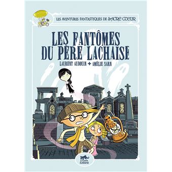 Les aventures fantastiques de Sacré coeur d'Amélie Sarn et Laurent Audouin série de romans illustrés Le petit Lézard