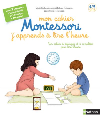 Mon premier livre-horloge - apprendre l'heure et la notion de temps pour  les enfants dès 4 ans