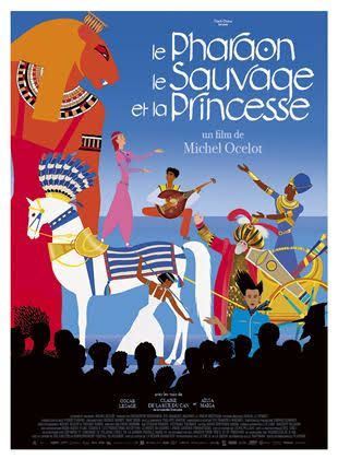 Le pharaon le sauvage et la princesse Michel Ocelot