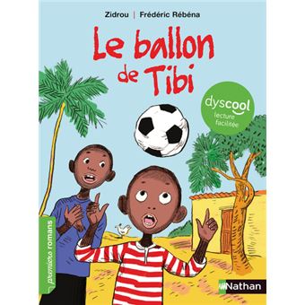 Le ballon de Tibi Dyscool Nathan