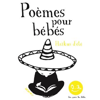 Thierry Dedieu, Poèmes pour les bébés Haïkus d'été, Seuil Jeunesse