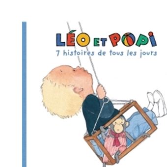 Helen Oxenburry, Léo et Popi, 7 histoires de tous les jours, Bayard Jeunesse - série de livres avec héros jeunesse
