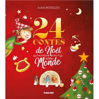 24 contes de Noël autour du Monde (Judith Bouilloc, Plein Vent)