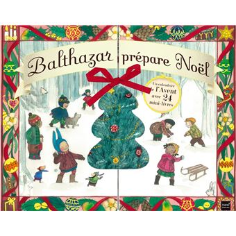 Balthazar prépare Noël, un calendrier de l’Avent avec 24 mini-histoires (Marie-Hélène Place et Caroline Fontaine-Riquier, Hatier)