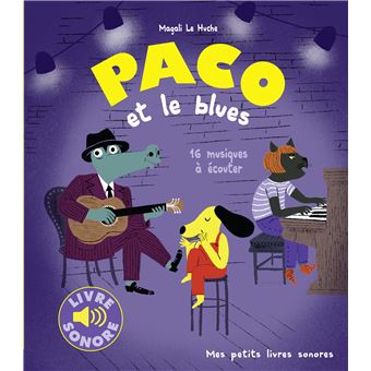 Paco et le blues Magali Le Huche Gallimard Jeunesse