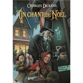 Un chant de Noël Charles Dickens Folio Junior, à partir de 9 ans