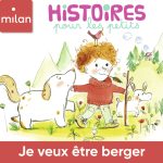 HistoiresPourLesPetits_UN_JeVeuxEtreBergerNew_9782408021214