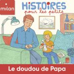 HistoiresPourLesPetits_UN_LeDoudouDePapaNew_9782408021412
