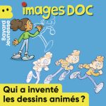ImageDoc_UN_QuiAInventeLesDessinsAnimes_9791036370144