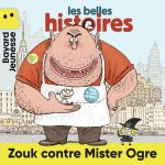 LesBellesHistoires_UN_ZoukContreMisterOgreNew_9791036321641