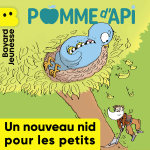 PommeDapi_UN_UnNouveauNidPourLesPetits
