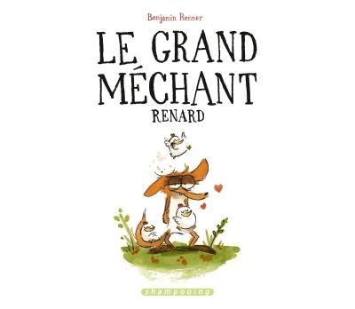 le grand méchant renard