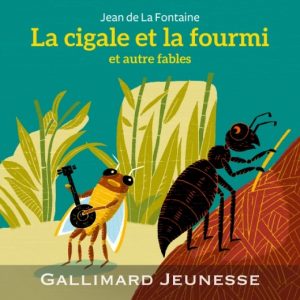 La cigale et la fourmi et autres fables