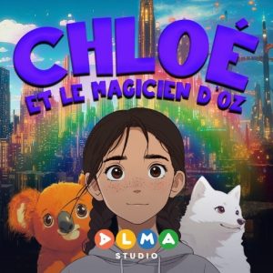 Chloé et le Magicien d'Oz